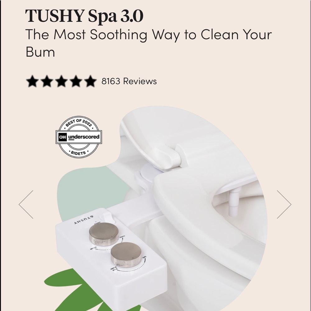 TUSHY Spa 3.0
The Most Soothing Way to Clean Your bum. Brand new